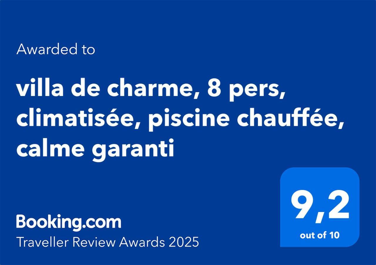 De Charme, 8 Pers, Climatisee, Piscine Chauffee, Calme Garanti *